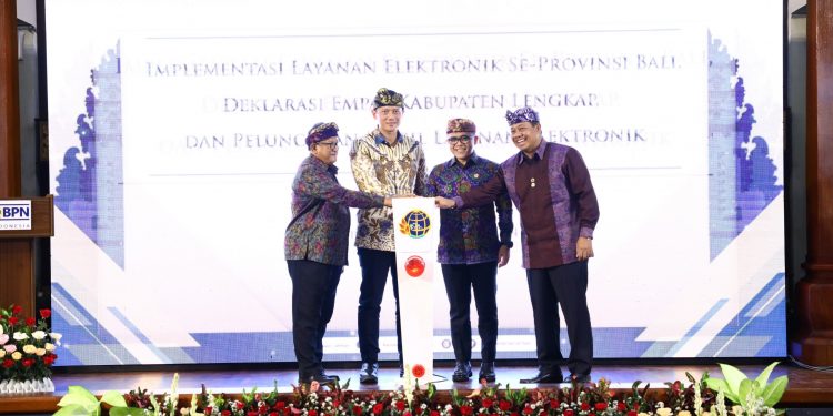 Luncurkan Layanan Elektronik se-Bali, Menteri AHY: BPN Siap Layani Masyarakat dengan Cepat